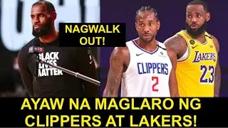 BREAKING! LEBRON NAGWALK OUT! LAKERS AT CLIPPERS AYAW NG MAGLARO! | NAGBOYCOTT NA!