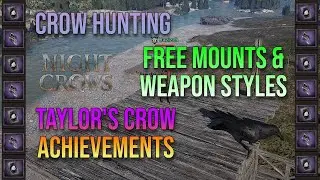 Crow Hunting - Taylor's Crow Achievements - Free Mounts & Weapon Styles - Night Crows #ad #sss