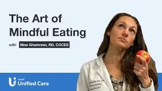 Unified Care - The Art of Mindful Eating