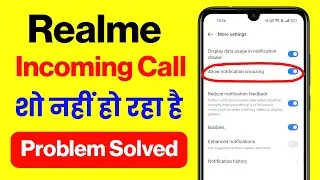 Realme Incoming Call Not Showing On Screen | Realme Incoming Call Not Showing Full Screen