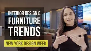Interior Design & Furniture Trends | New York Design Week Highlights | Home Design Ideas