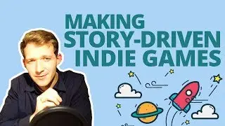 Making Story-Driven Indie Games with No Budget