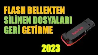 Flash Bellekten Silinen Dosyaları Geri Getirme 2023