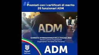 Giornata internazionale della Dogana 2022 - Premiati 20 funzionari ADM