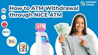 How to ATM Withdrawal through NICE ATM in Korea
