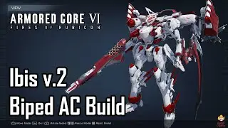 Armored Core 6 - Coral Biped Build: Ibis v.2