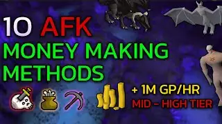 10 AFK Money Making Methods In OSRS (2023)