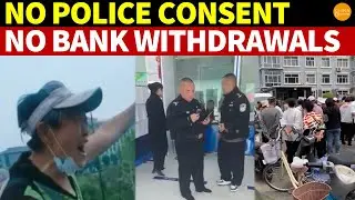 It’s Tough to Withdraw Money From China’s Banks! Require Police Consent! Savings Are Disappearing