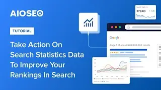 Take Action On Search Statistics Data To Improve Your Rankings In Search