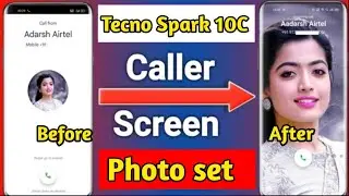 Tecno spark 10C Call Screen photo setting || How to set photo incoming & Outgoing Tecno Spark 10C