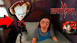 ИГРАЮ КЛОУН ПЕННИВАЙЗ ОНО 2  #3 - Death Park 2 Хоррор Игра со Страшным Клоуном pennywise