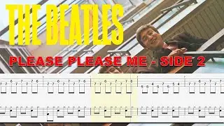 The Beatles - Please Please Me  Album Side 02 (Bass + Drum Tabs) By 