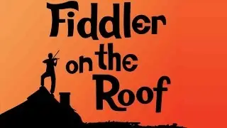 Fiddler on The Roof