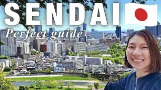 SENDAI (MIYAGI, TOHOKU)🇯🇵 7 things to do in Sendai⭐️ Japan travel vlog