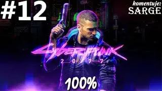 Zagrajmy w Cyberpunk 2077 PL (100%) odc. 12 - Skok na głęboką wodę