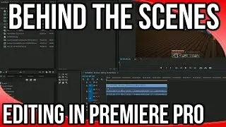 Behind the Scenes: How To Edit Minecraft Videos in Adobe Premiere Pro CC