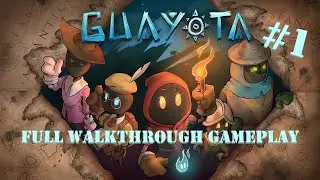 GUAYOTA | Full Walkthrough Gameplay Part 1 | No Commentary