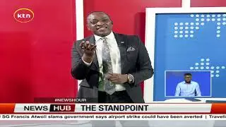 The Standpoint: Was the JKIA standoff necessary?