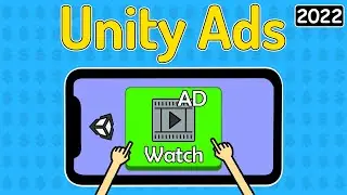 Unity Ads 2022 (Rewarded and Interstitial) - Easy Unity Tutorial