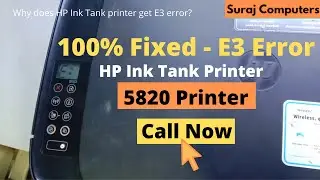 Why does HP Ink Tank printer get E3 error? How do you fix E3 error on HP Inkjet printer?