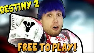 DESTINY 2 GOES FREE TO PLAY! | Destiny 2 - Part 1