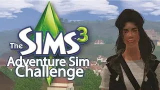 The Sims 3 Adventure Sim Challenge: Part 4 | France