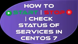 How to stop a service in CentOS 7? | How do I start a stop service in Linux? |