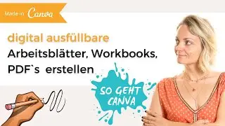 Canva-Tutorial: So erstellst du ausfüllbare Workbooks, Freebies, Arbeitsblätter oder PDF Dokumente