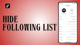 How to Hide Following List On TikTok (2024) I Net Nimble