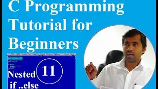 C Language Tutorial for Beginners  |#11 Nested if else statement