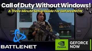 Steam Deck: Set Up GeForce NOW With Controller Support in 3 Minutes - Finally COD without Windows!