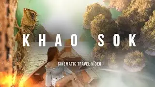 Khao Sok - Cinematic Travel Video (Thailand National Park)