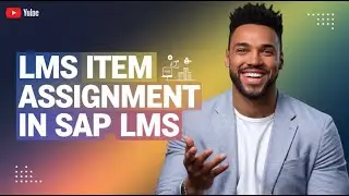 Item Assignment in Sap LMS | LMS Item Assignment in Sap LMS