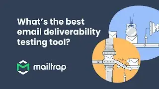 Best email deliverability testing tool in 2024