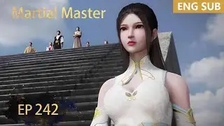 ENG SUB | Martial Master [EP242] episode english