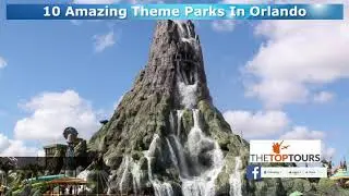 Top 10 Theme Parks in Orlando | Orlando Theme Park Tourism | TheTopTours