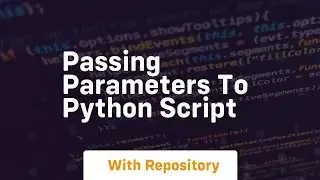 passing parameters to python script