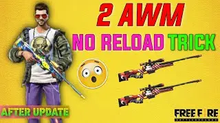 How To Use 2 Awm Without Reload 2020 | Use 2 Awm No Reload Trick - Garena Free Fire