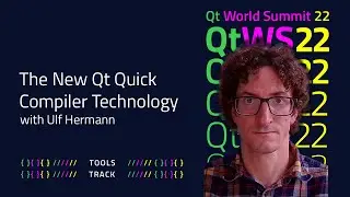 The New Qt Quick Compiler Technology | #QtWS22