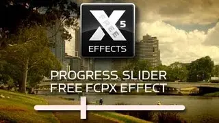 XEffects Progress Slider Free Title Plugin for Final Cut Pro X FCPX #freeeffectfriday