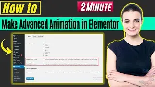 How to make advanced animation in elementor 2024