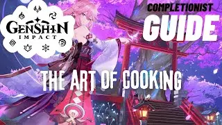 The Art of Cooking Knight Genshin Impact completionist guide