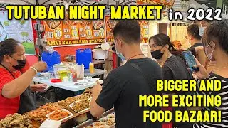 TUTUBAN NIGHT MARKET & STREET FOOD BAZAAR 2022! Night Walking & Food Bazaar Tour MANILA PHILIPPINES