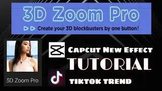 3D ZOOM PRO EFFECT ON CAPCUT | How  to use 3D Zoom Pro | Capcut tutorials | TikTok Trend | BuksTV