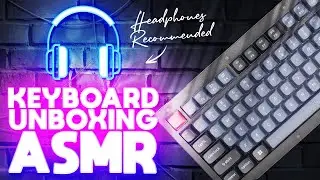 Keyboard Unboxing | City ASMR | Auditory Aesthetic | Keychron v1 QMK