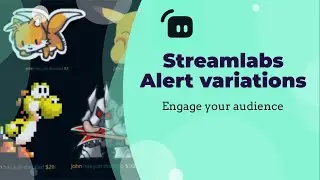 STREAMLABS ALERTS | Setup Alert Variations In Streamlabs (OBS) 2021