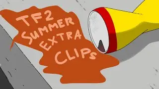 TF2 summer extra clips