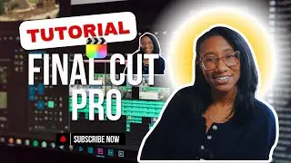 Final Cut Pro Beginner Tutorial 2025 |  Step-by-Step Guide for Beginners