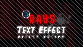 Rays Text Animation Presets ll Alight Motion ll Alight On