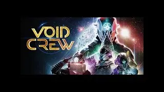 Void Crew - This Game Is Hot (Like the Sun)